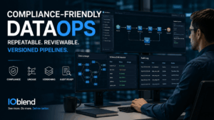 Governed and auditable data pipelines with IOblend - IOblend - IOblend Governed and auditable data pipelines with IOblend