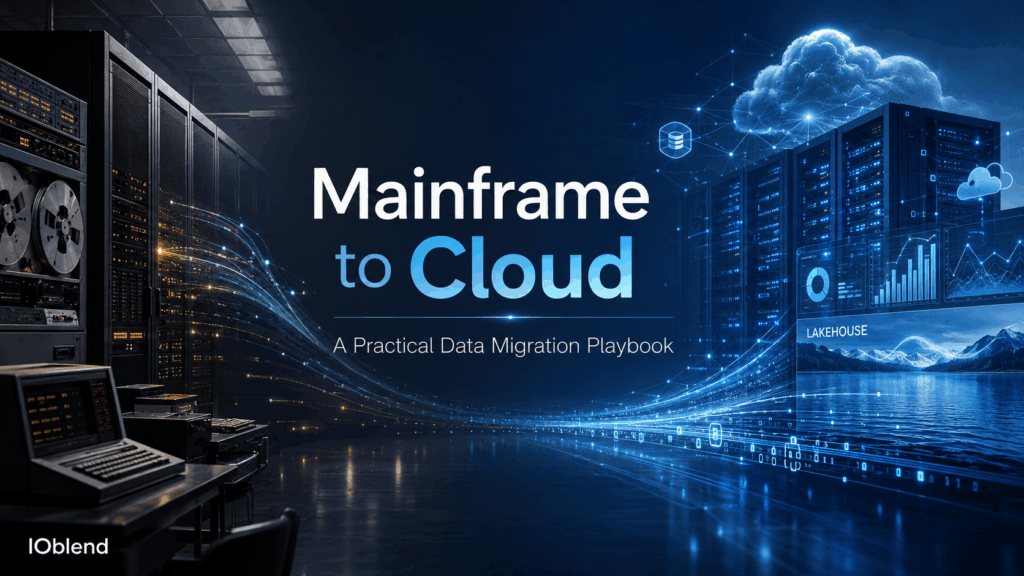 Mainframe to Cloud with CDC IOblend - IOblend Mainframe-to-Cloud-with-CDC-IOblend